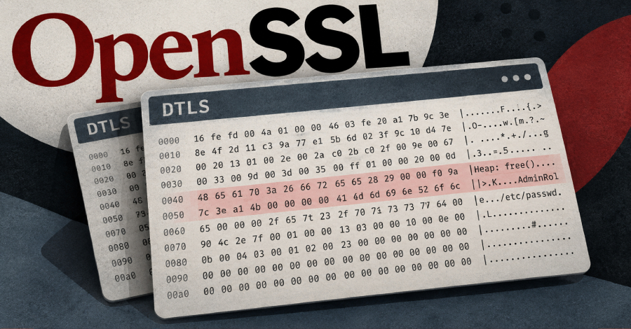 OpenSSL Fixes High-Severity DTLS Flaw That Can Leak Heap Memory Unencrypted
